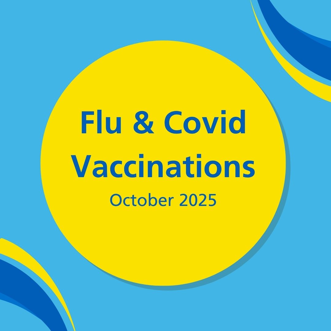 Flu and Covid Vaccinations - Coming Soon... 
